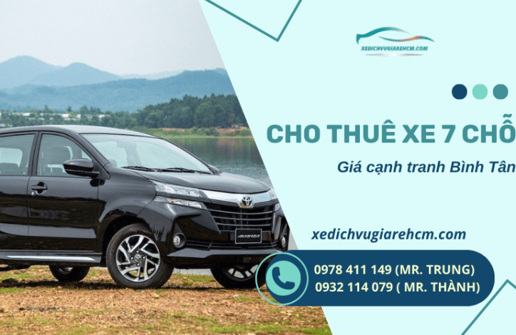 Cho thuê xe 7 chỗ uy tín, giá cạnh tranh Bình Tân
